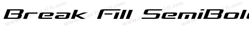 Break Fill SemiBold字体转换